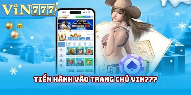 Tiến hành vào trang chủ Vin777 Tiến hành vào trang chủ Vin777